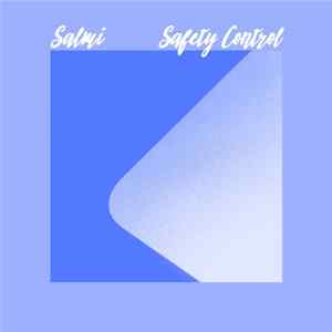 Salmi - Safety Control Album