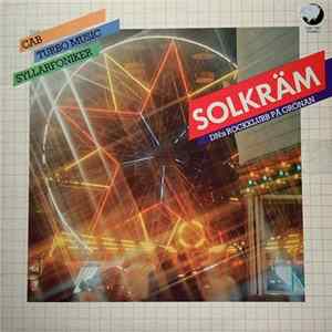 CAB / Turbo Music / Syllarfoniker - Solkräm Album