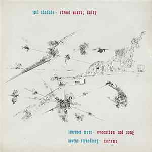 Joel Chadabe / Newton Strandberg / Lawrence Moss - Street Scene / Daisy / Xerxes / Evocation And Song Album