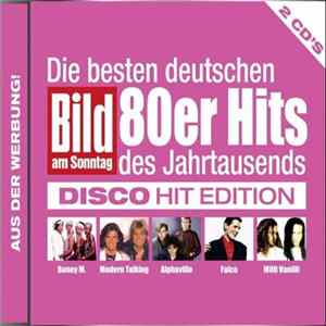 Various - Die Besten Deutschen 80er Hits Des Jahrtausends (Disco Hit Edition) Album