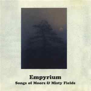 Empyrium - Songs Of Moors & Misty Fields Album