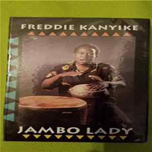 Freddie Kanyike - Jambo Lady Album