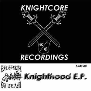 Ear Terror DJ Team - Knighthood E.P. Album