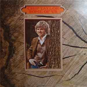 Chip Taylor - Some Of Us Album