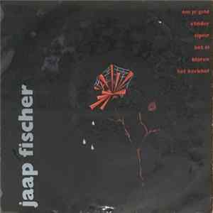 Jaap Fischer - Om Je Geld Album