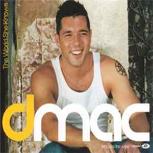 dmac - The World She Knows Album