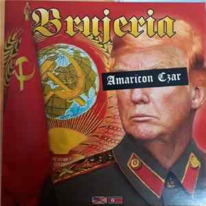 Brujeria - Amaricon Czar Album
