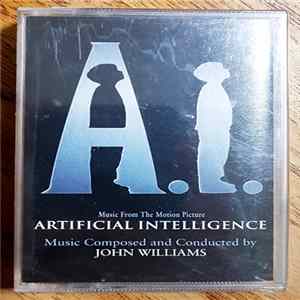 John Williams - AI: Artifical Intelligence (Music From The Motion Picture) Album