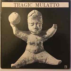Tragic Mulatto - The Suspect / No Juice Album