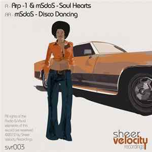 Arp-1 & MsDos - Soul Hearts / Disco Dancing Album