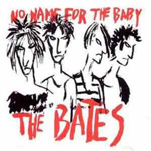 The Bates - No Name For The Baby Album
