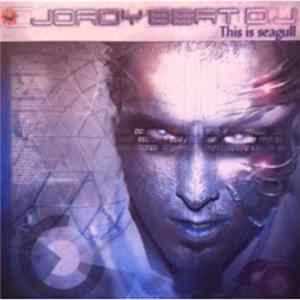 Jordy Beat D.J - This Is Seagull Album