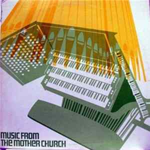 Ralph E. Jerles - Music From The Mother Church Album