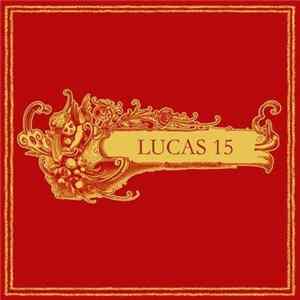 Lucas 15 - Lucas 15 Album