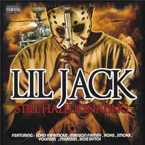 Lil Jack - Still Hallucinating Album