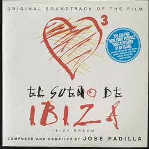 José Padilla - El Sueño De Ibiza (Ibiza Dream) Album