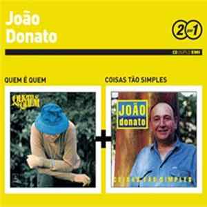 João Donato - Quem É Quem + Coisas Tão Simples Album