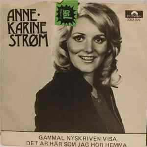 Anne-Karine Strøm - Gammal Nyskriven Visa / Det Är Här Som Jag Hör Hemma Album