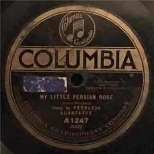 Peerless Quartette / Frank Croxton - My Little Persian Rose / Till The Sands Of The Desert Grow Cold Album