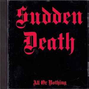 Sudden Death - All Or Nothing Album