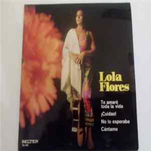 Lola Flores - Te Amaré Toda La Vida Album