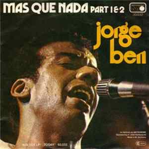Jorge Ben - Mas Que Nada Part 1&2 Album