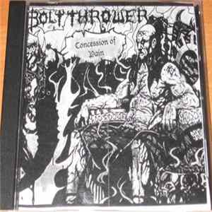 Bolt Thrower - Concession Of Pain Album