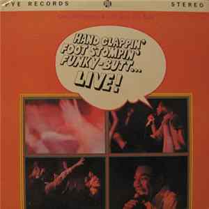 Geno Washington & The Ram Jam Band - Hand Clappin' Foot Stompin' Funky-Butt... Live! Album