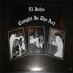 El John - Caught In The Art Album