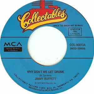 Jimmy Buffett - Why Don't We Get Drunk / The Great Filling Station Holdup Album