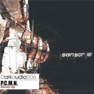 P.c.m.n. - Sensor EP Album