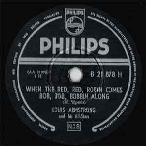 Louis Armstrong And His All-Stars - When The Red, Red, Robin Comes Bob, Bob, Bobbin Along / Honeysuckle Rose Album