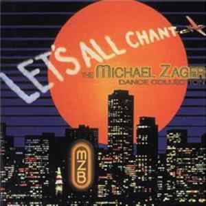 Michael Zager - Let's All Chant - The Michael Zager Dance Collection Album