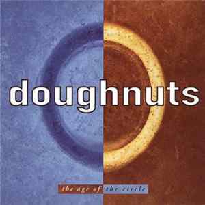 Doughnuts - The Age Of The Circle Album