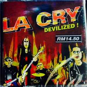La Cry - Devilized ! Album