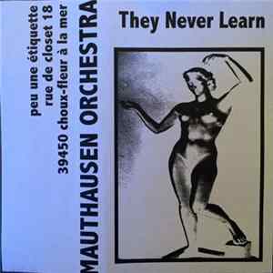 Mauthausen Orchestra - They Never Learn Album