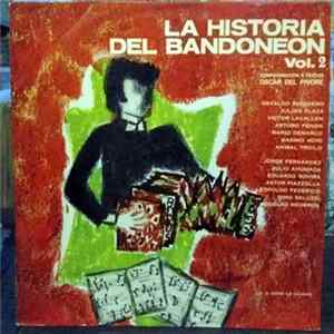 Various - La Historia Del Bandoneon Volumen 2 Album