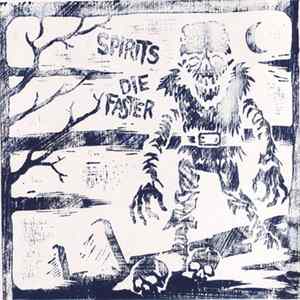 Spirits , Die Faster - Spirits / Die Faster Album