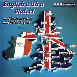 Various - English With A Dialect And Irish, Scottish And Welsh Accents Album