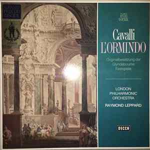 Francesco Cavalli, London Philharmonic Orchestra Director Raymond Leppard - L'Ormindo (Originalbesetzung der Glyndebourne Festspiele) Album