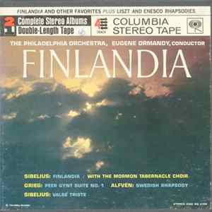 The Philadelphia Orchestra, Eugene Ormandy / Grieg / Alfvén / Sibelius / The Mormon Tabernacle Choir / Liszt / Enesco - Finlandia / Rhapsodies Album
