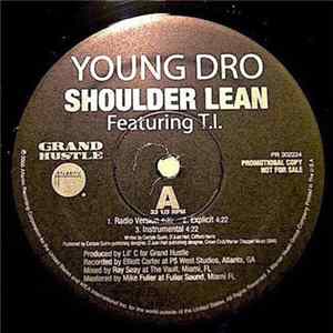 Young Dro - Shoulder Lean / Gangsta Album