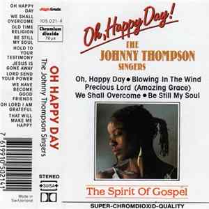 The Johnny Thompson Singers - Oh Happy Day! Album