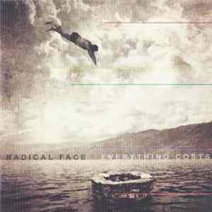 Radical Face - Everything Costs Album