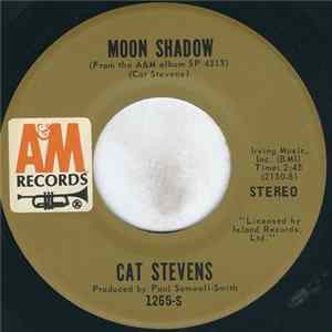 Cat Stevens - Moon Shadow / I Think I See The Light Album