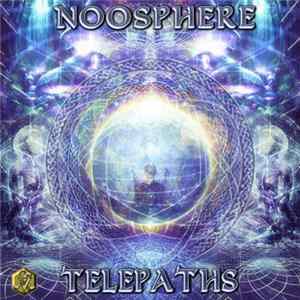 Mystical Voyager, Cosmic Oneness - Noosphere Telepaths Album