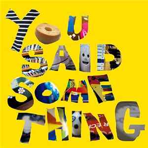 You Said Something - You Said Something EP Album