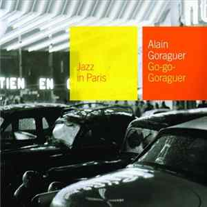 Alain Goraguer Et Son Trio - Go-go-Goraguer Album