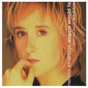 Melissa Etheridge - Angels Would Fall Album