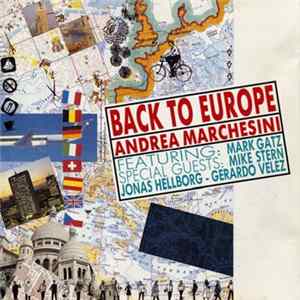 Andrea Marchesini - Back To Europe Album